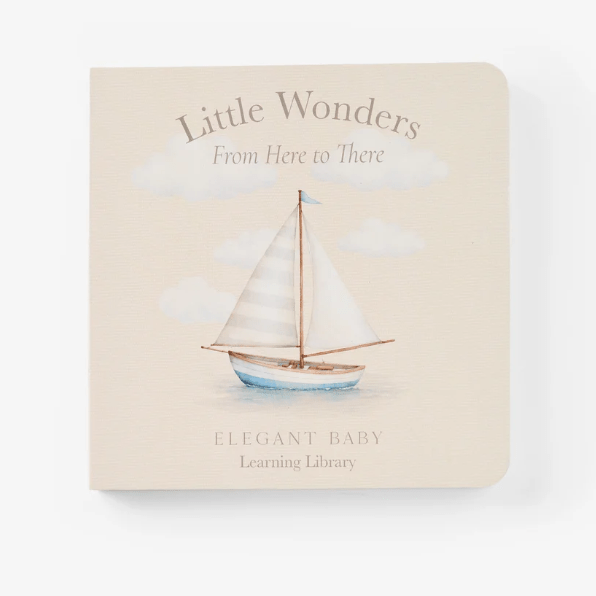 Little Wonders From Here to There Board Book
